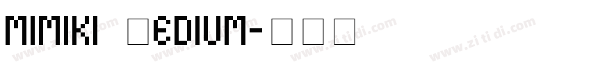 mimiki Medium字体转换